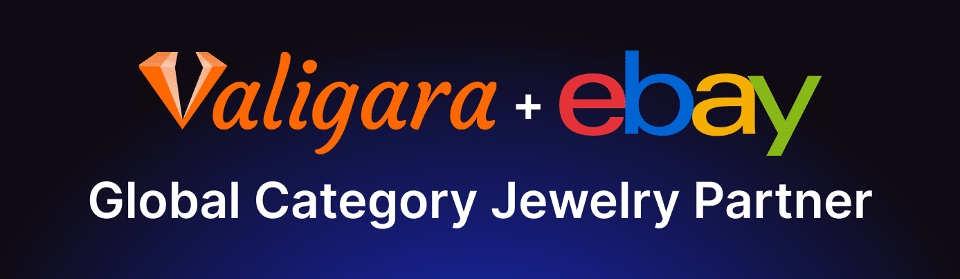 Valigara becomes eBay's Global Jewelry Category Partner